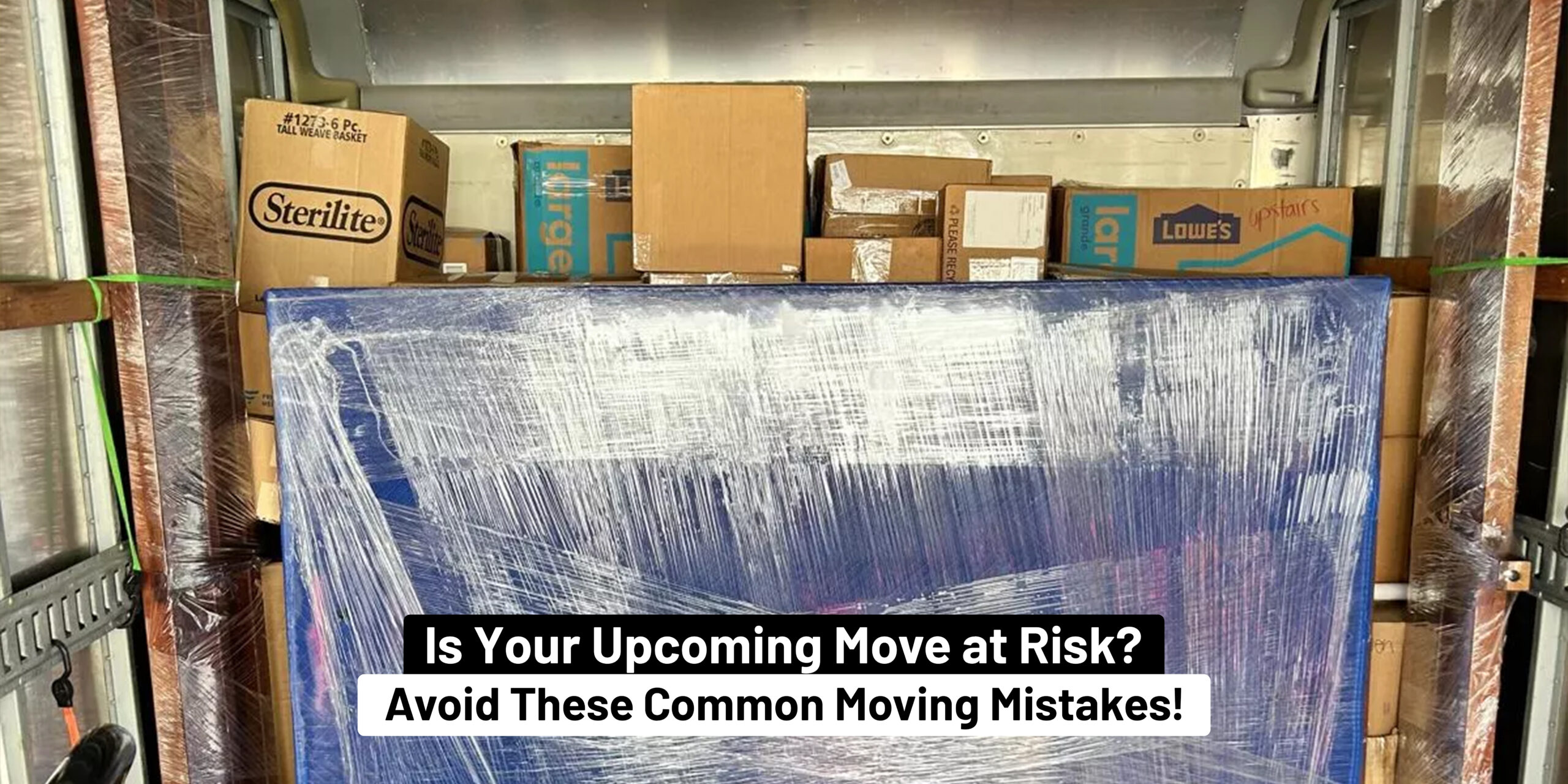 Is Your Upcoming Move at Risk? Avoid These Common Moving Mistakes