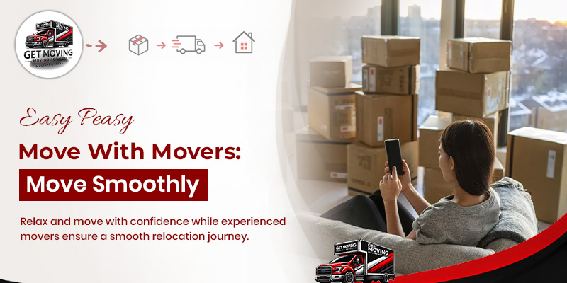 Easy Peasy Move With Movers_ Move Smoothly